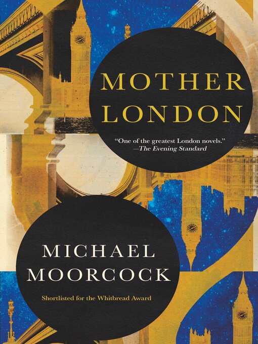 Title details for Mother London by Michael Moorcock - Available